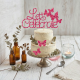 Let’s Celebrate Cake Topper with Butterflies