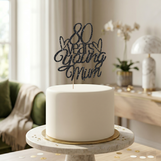 Custom Age Personalized 80 Years Young Mum Cake Topper