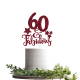 60 and Fabulous Cake Topper, Any Age Birthday Topper