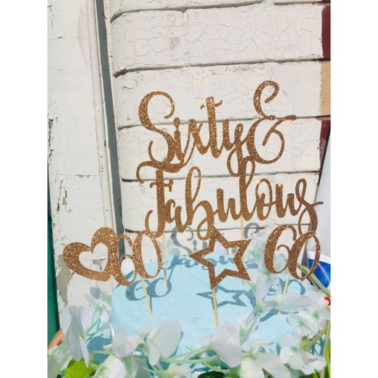Sixty & Fabulous Rose Gold Cake Topper
