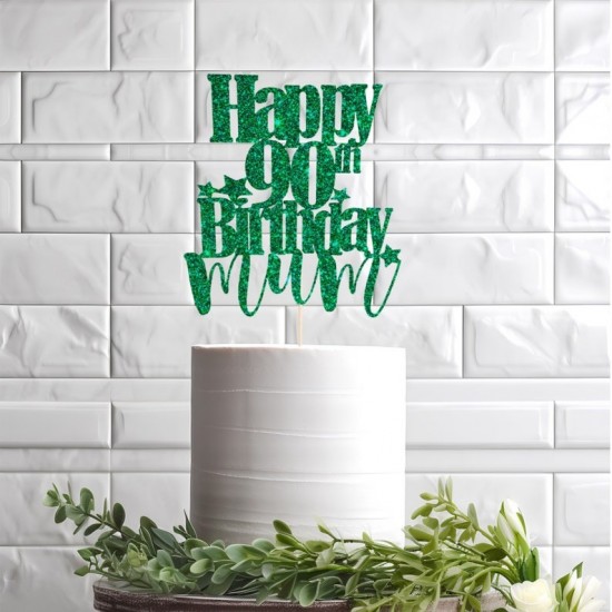 Happy Birthday Mum Personalised ANY AGE Glitter Cake Topper