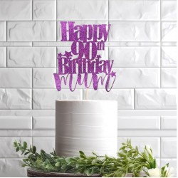 Happy Birthday Mum Personalised ANY AGE Glitter Cake Topper Happy Birthday Mum Personalised ANY AGE Glitter Cake Topper